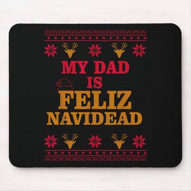 My Dad Is Feliz Navidead Ugly Sweater Christmas Fa Musmatta (Framsidan)