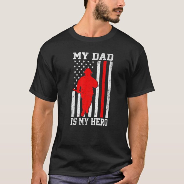 My Dad Is My Hero Funny Firefighter Patriotic Amer T Shirt (Framsida)