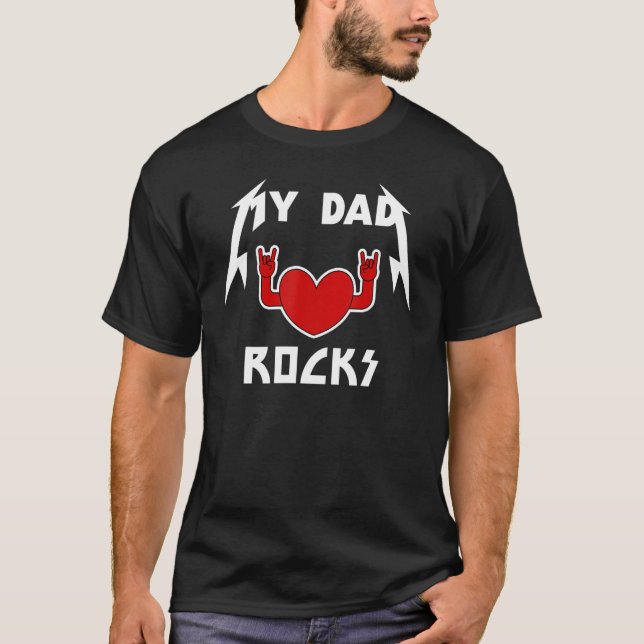My Dad Rocks Father Rocker Rock n Roll Metal T Shirt (Framsida)