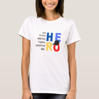 My Dad the hero-teacher father chauffeur son T Shirt