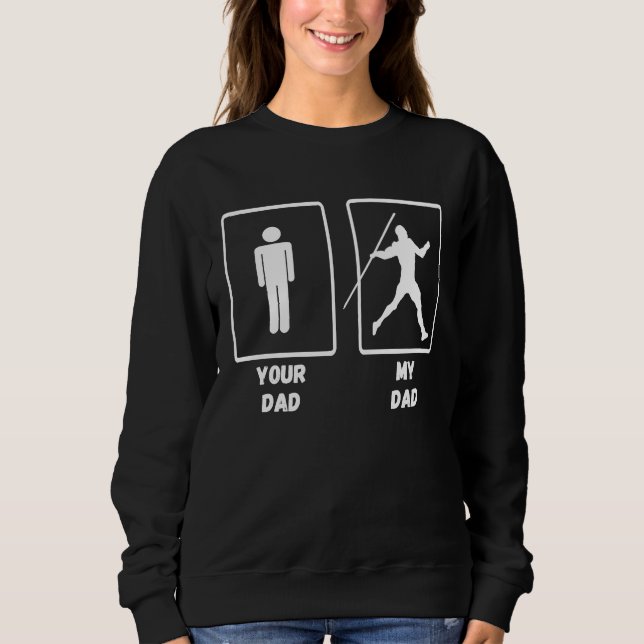 My Dad Your Dad Javelin Thrower Track And Field Th T Shirt (Framsida)