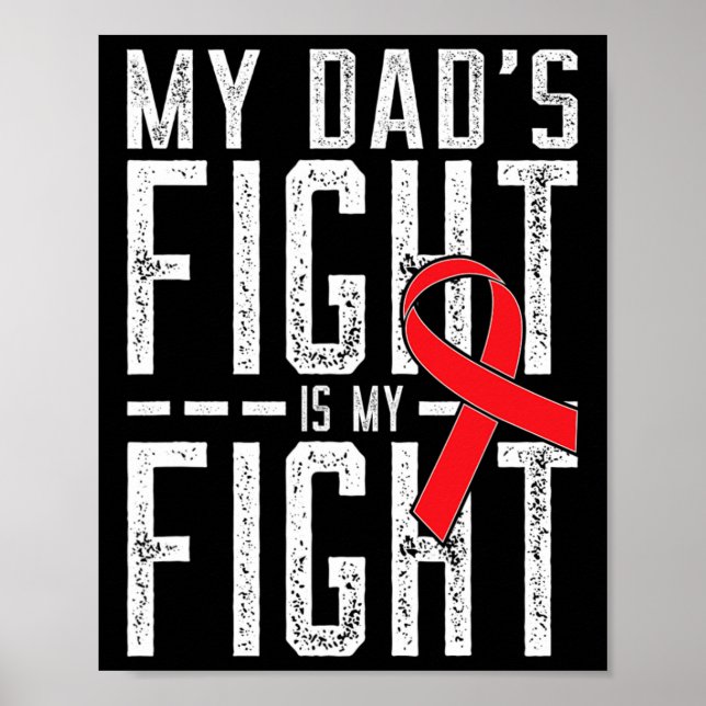 My Dad's Fight Is My Fight Blood Cancer Awareness  Poster (Framsidan)