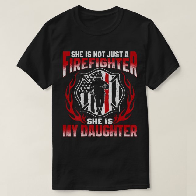 My Daughter Is A Firefighter Hero Proud Fire Mom D T Shirt (Design framsida)