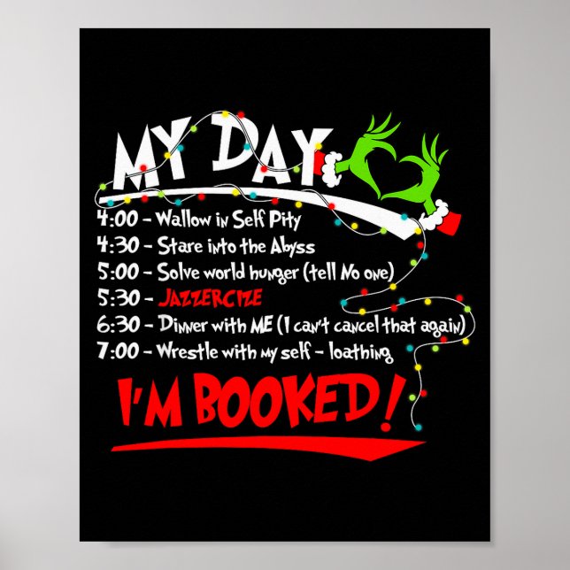 My Day I'm Booked Christmas Schedule Time  Poster (Framsidan)