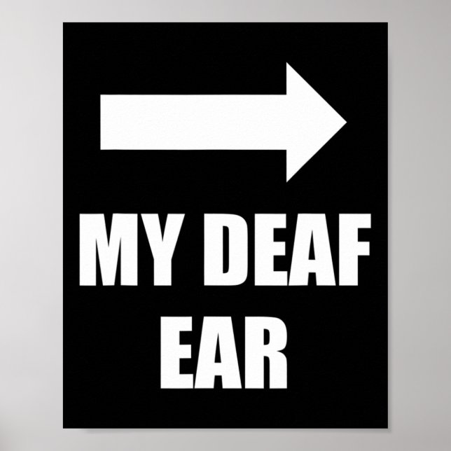 My Deaf Ear Left Ear Is Deaf  Poster (Framsidan)