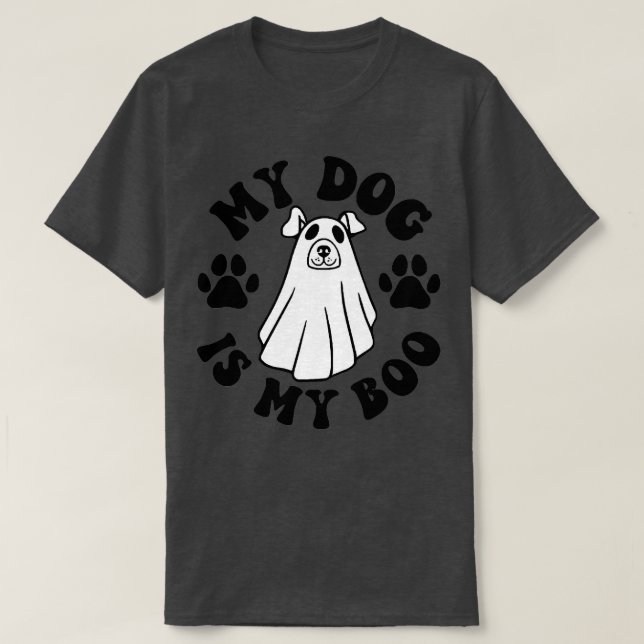 My Dog Is Boo Funny Dog Owner Boo Ghost Lover Hall T Shirt (Design framsida)