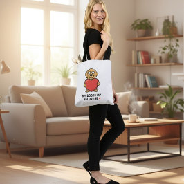 My Dog Is My Valentine | Cute Unisex Dog Lover Shi Tygkasse