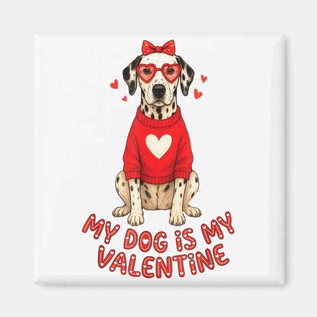 My Dog Is My Valentine Dalmatian Heart Gles Bow Do Magnet (Framsidan)