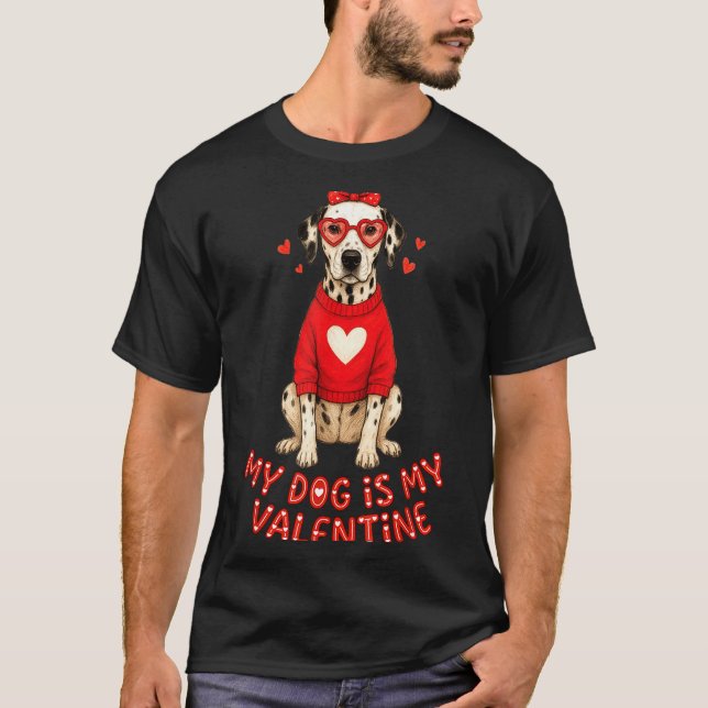 My Dog Is My Valentine Dalmatian Heart Gles Bow Do T Shirt (Framsida)