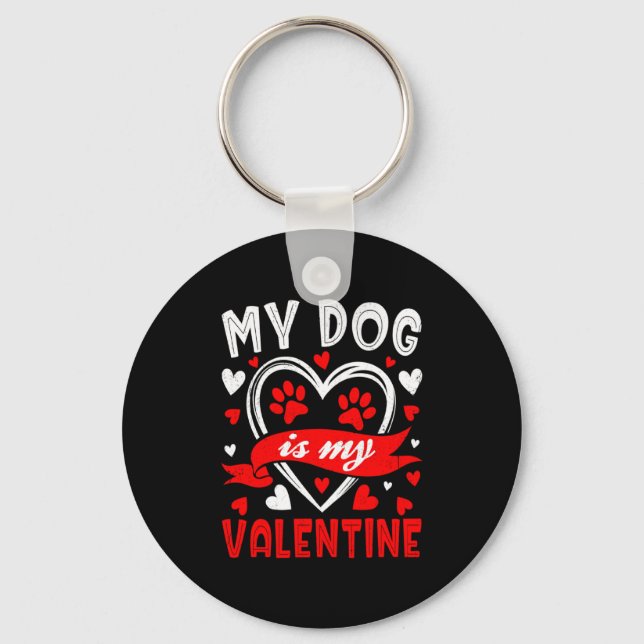 My Dog Is My Valentine Funny Paw Heart Pet Owner P Nyckelring (Framsida)