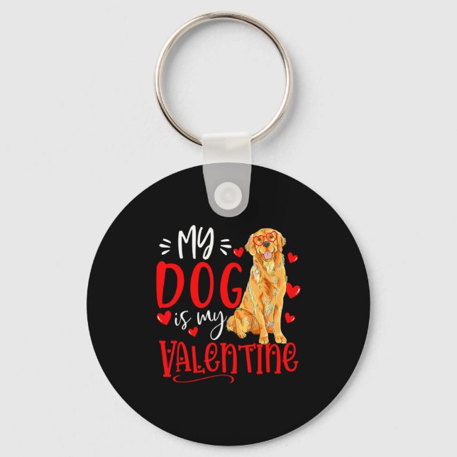 My Dog Is My Valentine Golden Retriever Valentines Nyckelring (Framsida)