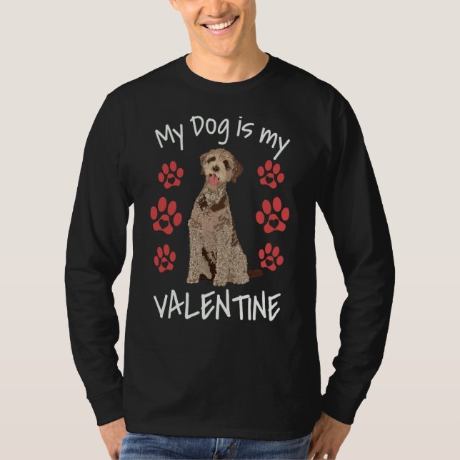 My Dog Is My Valentine Labradoodle Cute Dog Paw He T Shirt (Framsida)