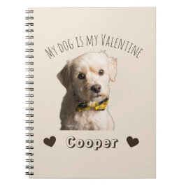 My Dog Is My Valentine – Personalized Pet Anteckningsbok
