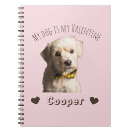 My Dog Is My Valentine – Personalized Pet Anteckningsbok