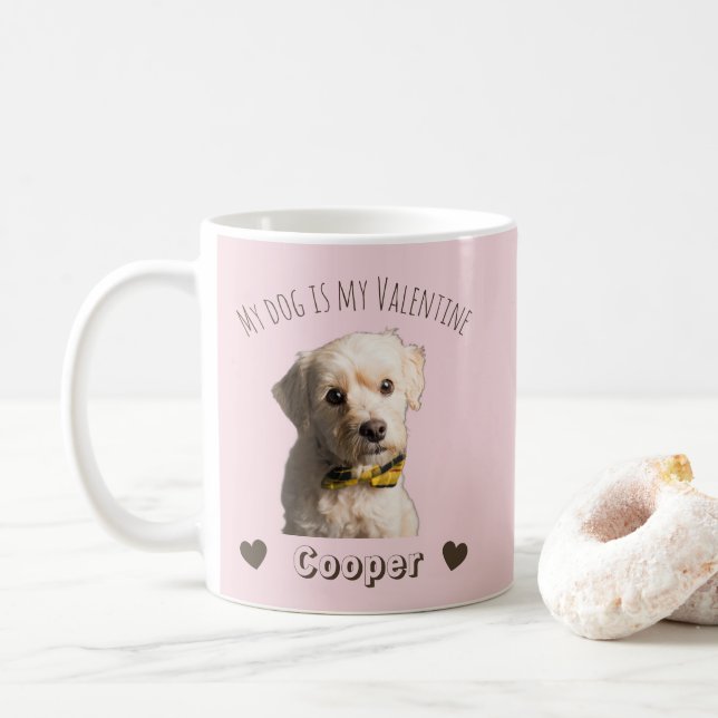 My Dog Is My Valentine – Personalized Pet  Kaffemugg (Med munk)