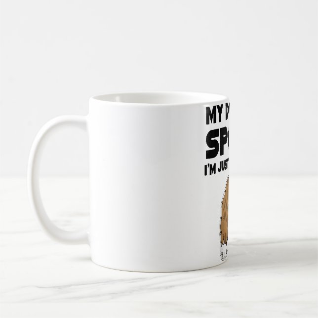 My Dog Isn't Spoiled Cavalier King Charles Spaniel Kaffemugg (Vänster)