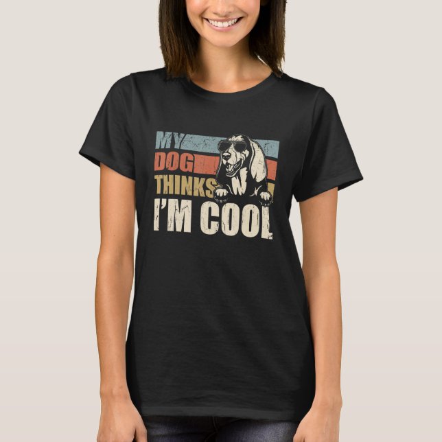 My Dog Thinks I'm Cool Basset Hound  Retro Dad Mom T Shirt (Framsida)