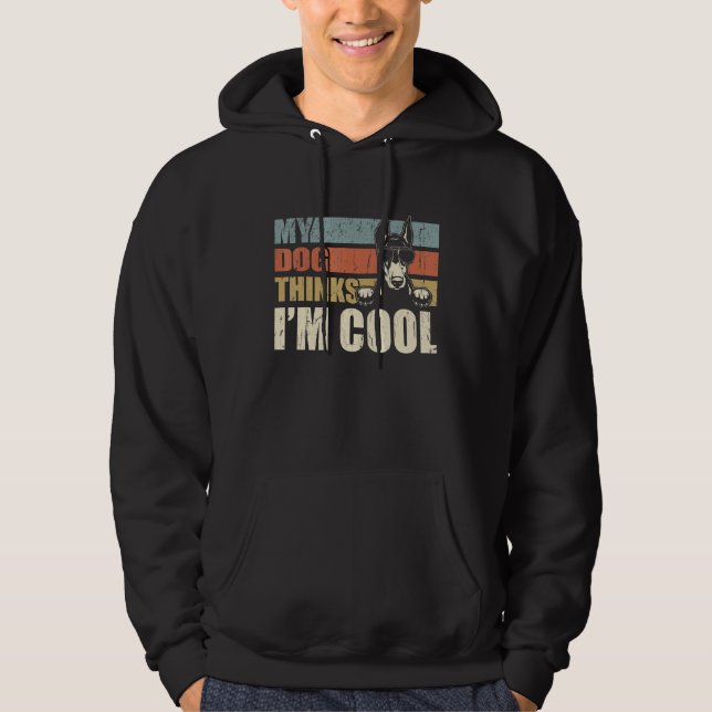 My Dog Thinks I'm Cool Doberman   Retro Dad Mom Hoodie (Framsida)