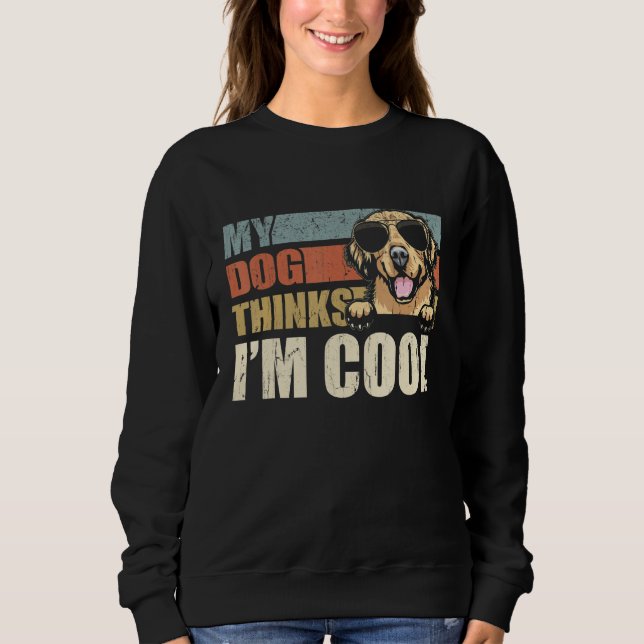 My Dog Thinks I'm Cool Golden Retriever  Retro Dad T Shirt (Framsida)