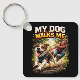 My Dog Walks Me Nyckelring