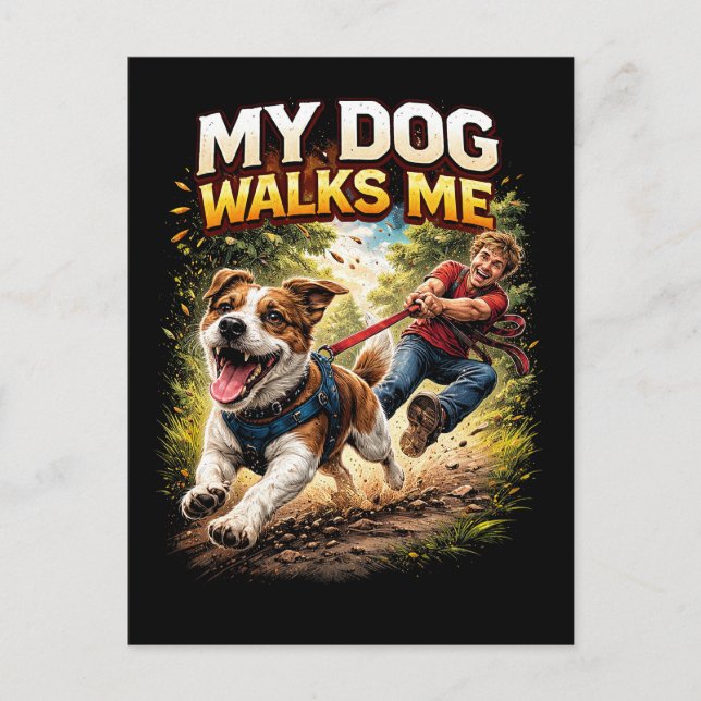 My Dog Walks Me Vykort (Framsida)