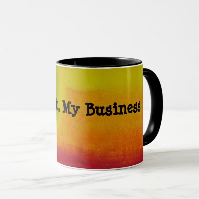 "My Drink, My Business" Mugg (Framsida höger)