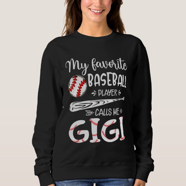 My Favorite Baseball Player Calls Me Gigi T Shirt (Framsida)
