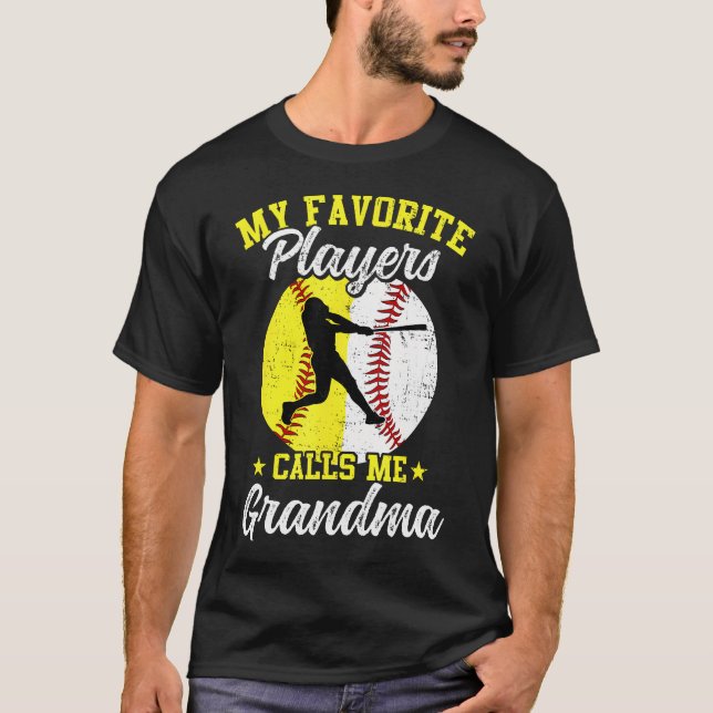 My Favorite Baseball Softball Players Calls Me Gra T Shirt (Framsida)