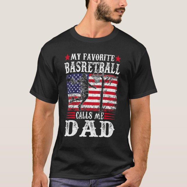 My Favorite Basketball Player Calls Me Dad  Father T Shirt (Framsida)