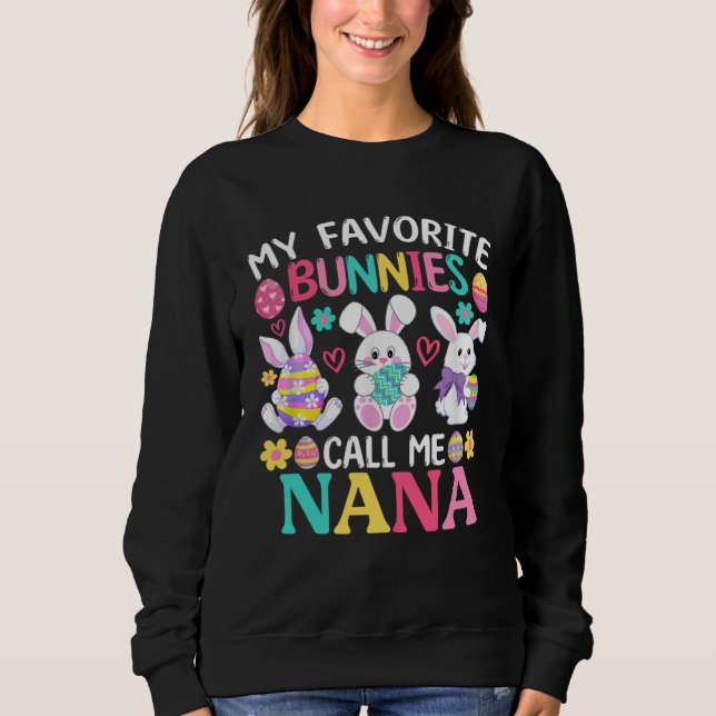 My Favorite Bunnies Call Me Nana Happy Easter Day T Shirt (Framsida)