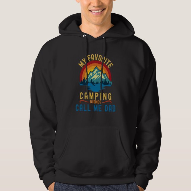 My Favorite Camping Buddies Call Me Dad Camping Da Hoodie (Framsida)