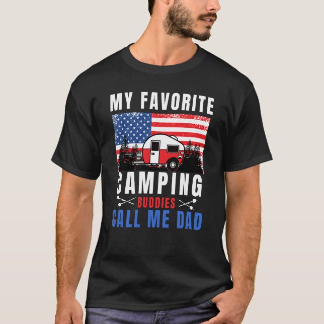 My Favorite Camping Buddies Call Me Dad Camping Da T Shirt (Framsida)