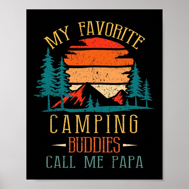My Favorite Camping Buddies Call Me Papa Funny Fam Poster (Framsidan)