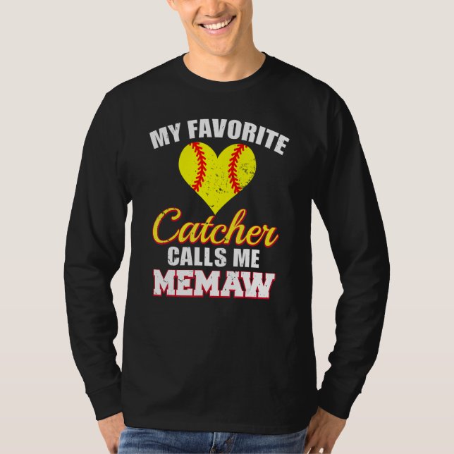 My Favorite Catcher Calls Me Memaw Catcher Softbal T Shirt (Framsida)