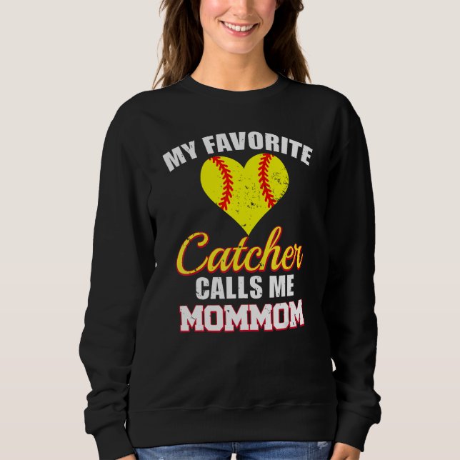 My Favorite Catcher Calls Me MomMom Catcher Softba T Shirt (Framsida)