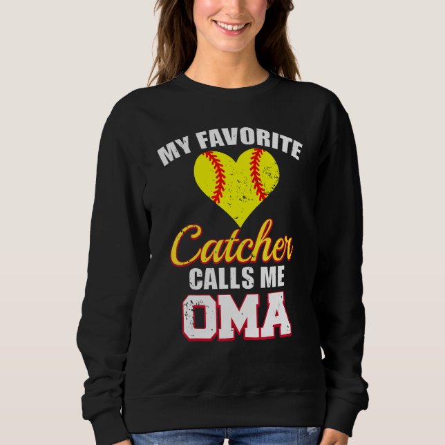 My Favorite Catcher Calls Me Oma Catcher Softball  T Shirt (Framsida)