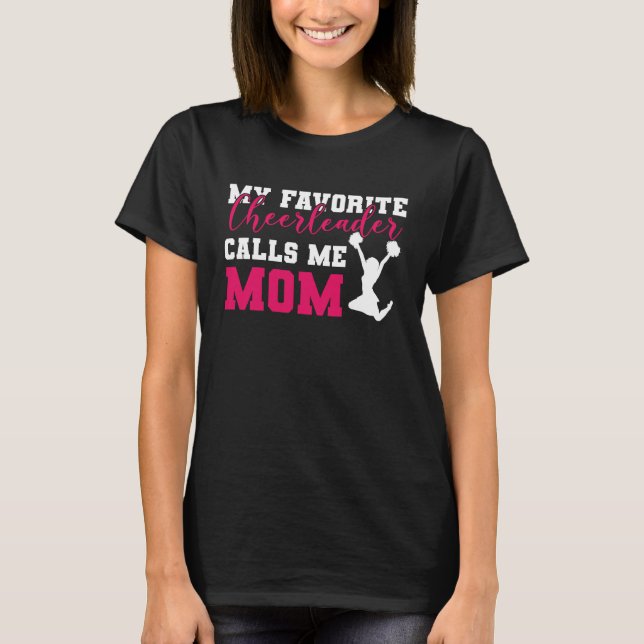 My Favorite Cheerleader Calls Me Mom Cheerleading  T Shirt (Framsida)