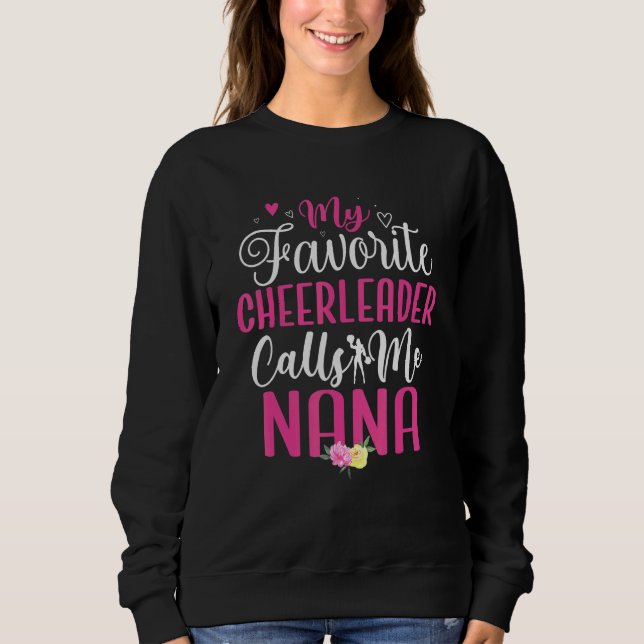 My Favorite Cheerleader calls me NANA Cute T Shirt (Framsida)