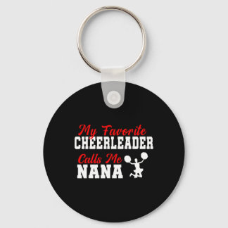 My Favorite Cheerleader Calls Me Nana Funny Nana  Nyckelring