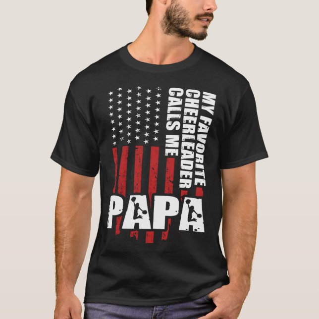 My Favorite Cheerleader Calls Me Papa Cheer Dad Fa T Shirt (Framsida)