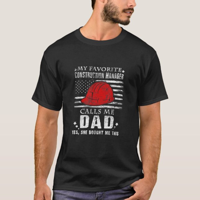 My Favorite Construction Manager kallar mig Pappa  T Shirt (Framsida)