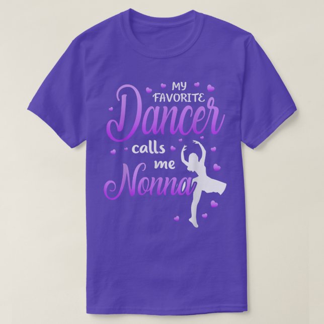 My Favorite Dancer Calls Me Nonna Dance Grandma Gr T Shirt (Design framsida)