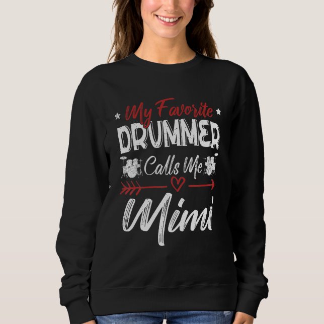 My Favorite Drummer Calls Me Mimi Drums Grandma T Shirt (Framsida)