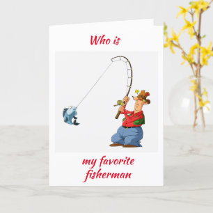 **MY FAVORITE FISHERMAN** PÅ BIRTHDAG KORT