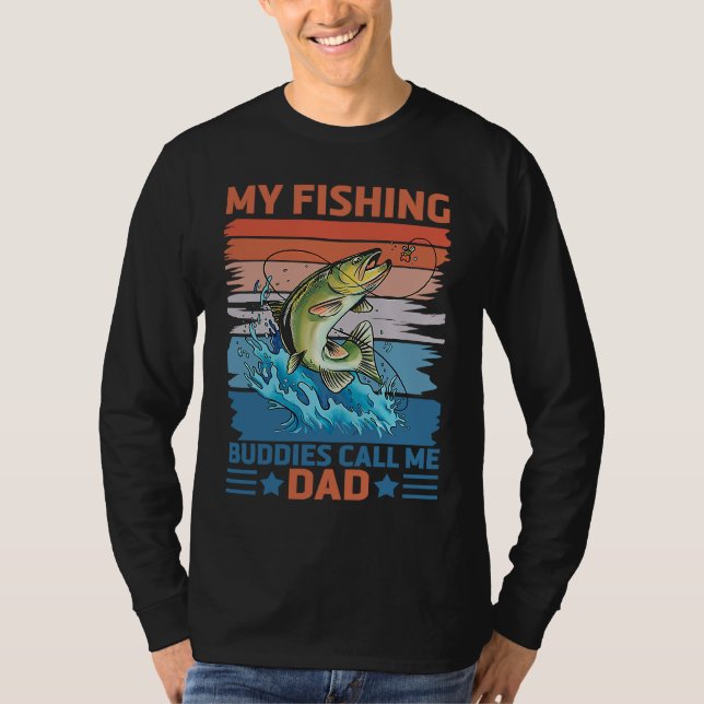 My Favorite Fishing Buddies Call Me Dad Father Son T Shirt (Framsida)