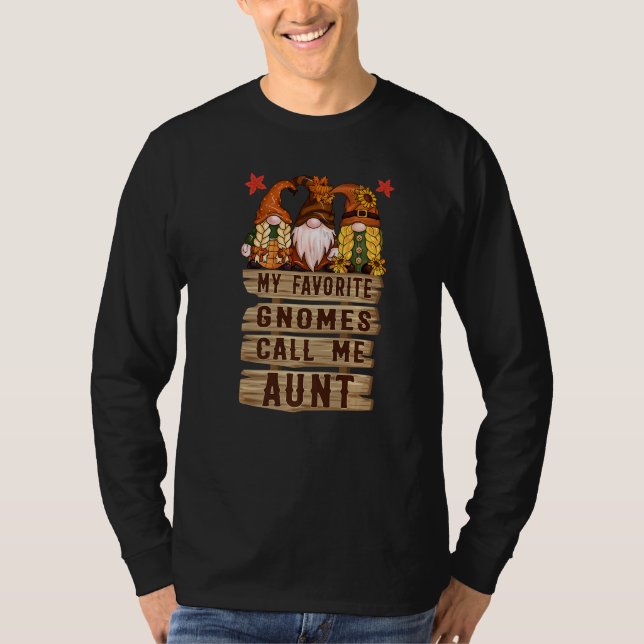 My Favorite gnomes Call Me Aunt  Thanksgiving T Shirt (Framsida)