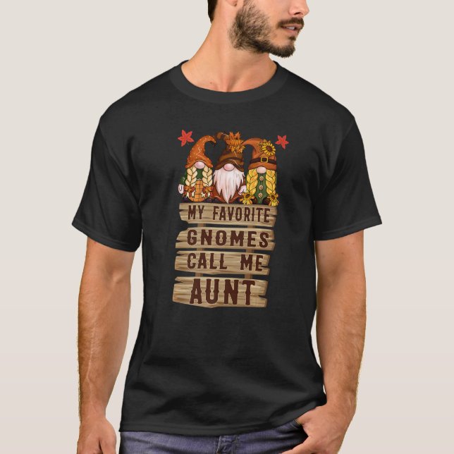 My Favorite gnomes Call Me Aunt  Thanksgiving T Shirt (Framsida)