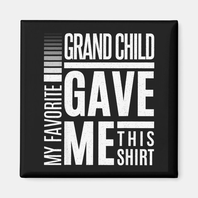 My Favorite Granhild Gave Me This Men Fathers Day  Magnet (Framsidan)