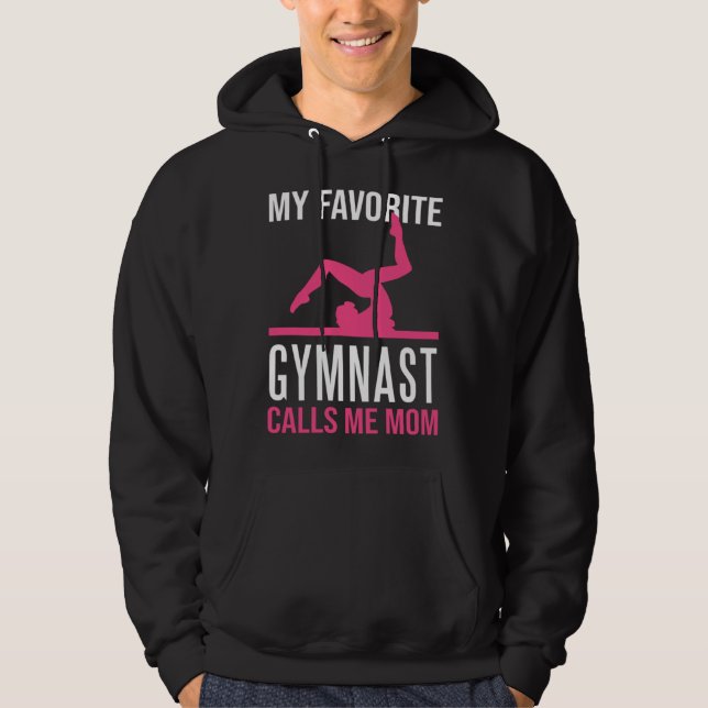 My Favorite Gymnast Calls Me Mom Gymnastic   9 Hoodie (Framsida)