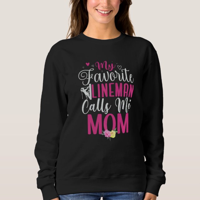 My Favorite Lineman calls me Mom Cute T Shirt (Framsida)